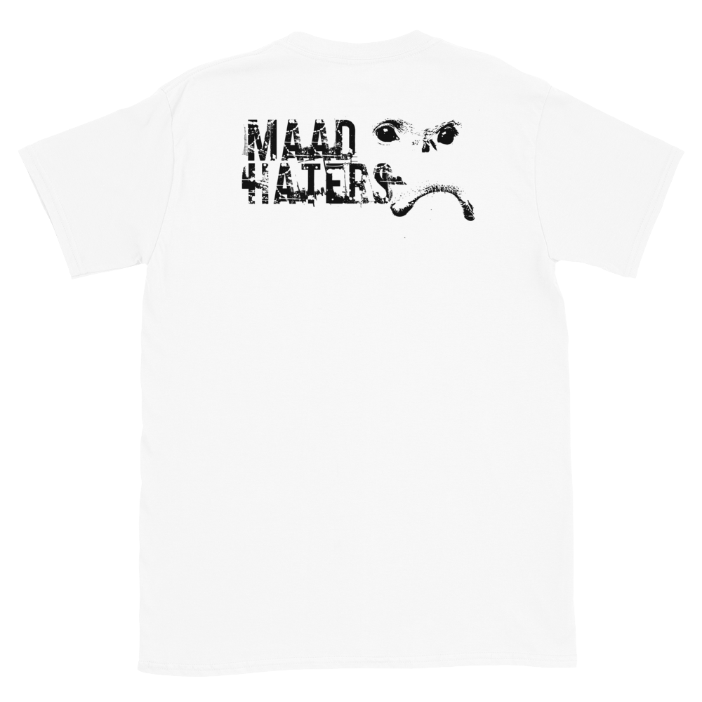 MAAD HATERS T-Shirt