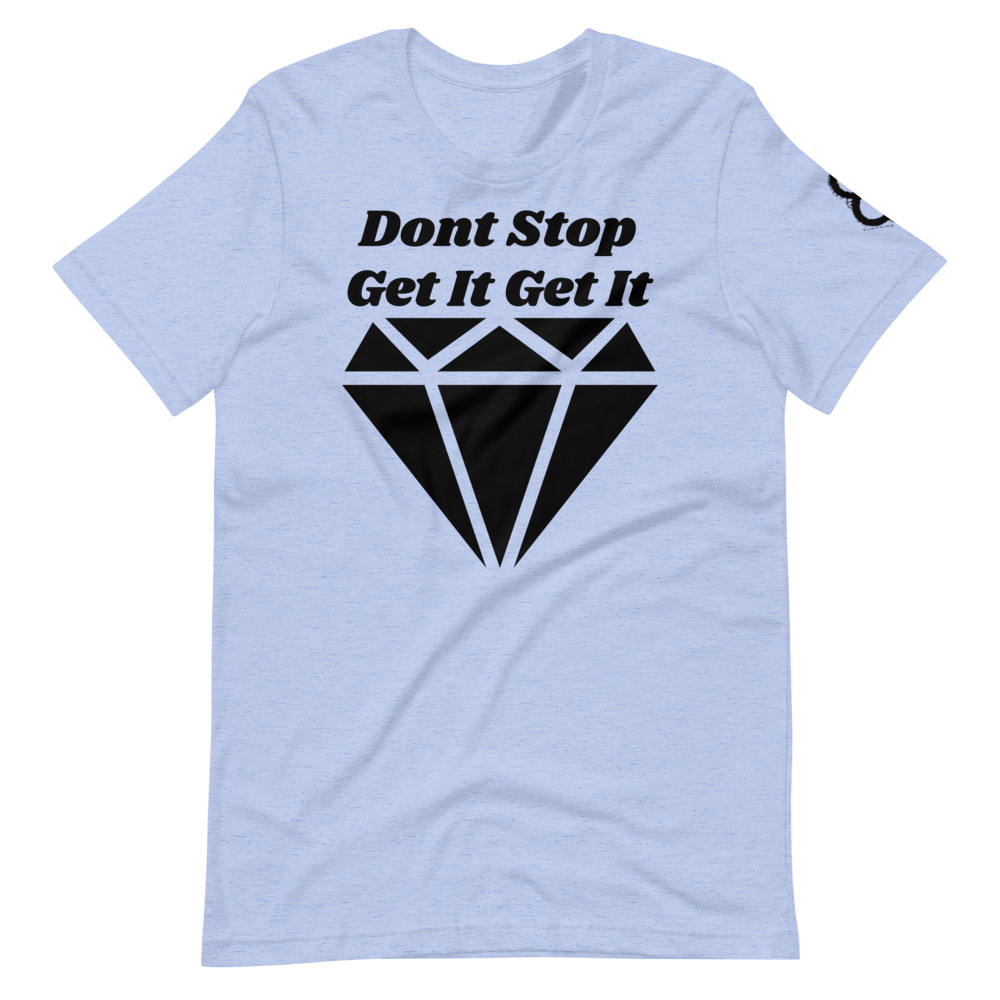 "DONT STOP" Short-Sleeve T-Shirt