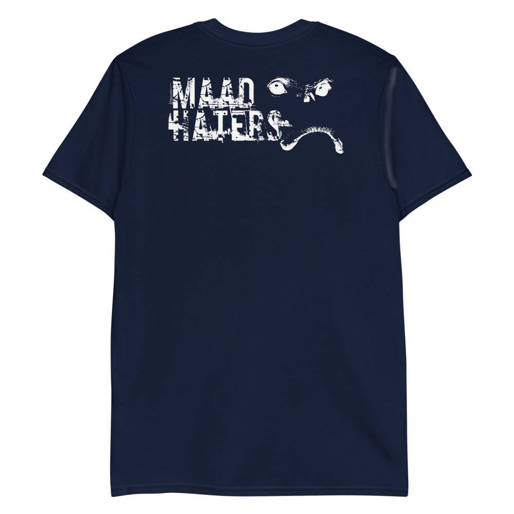 MAAD HATERS T-Shirt